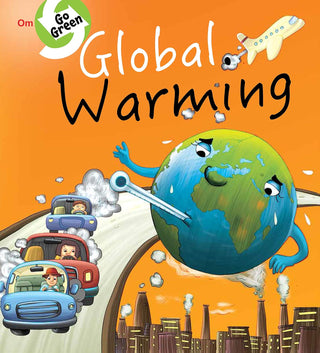 Go Green : Global Warming - Om Books