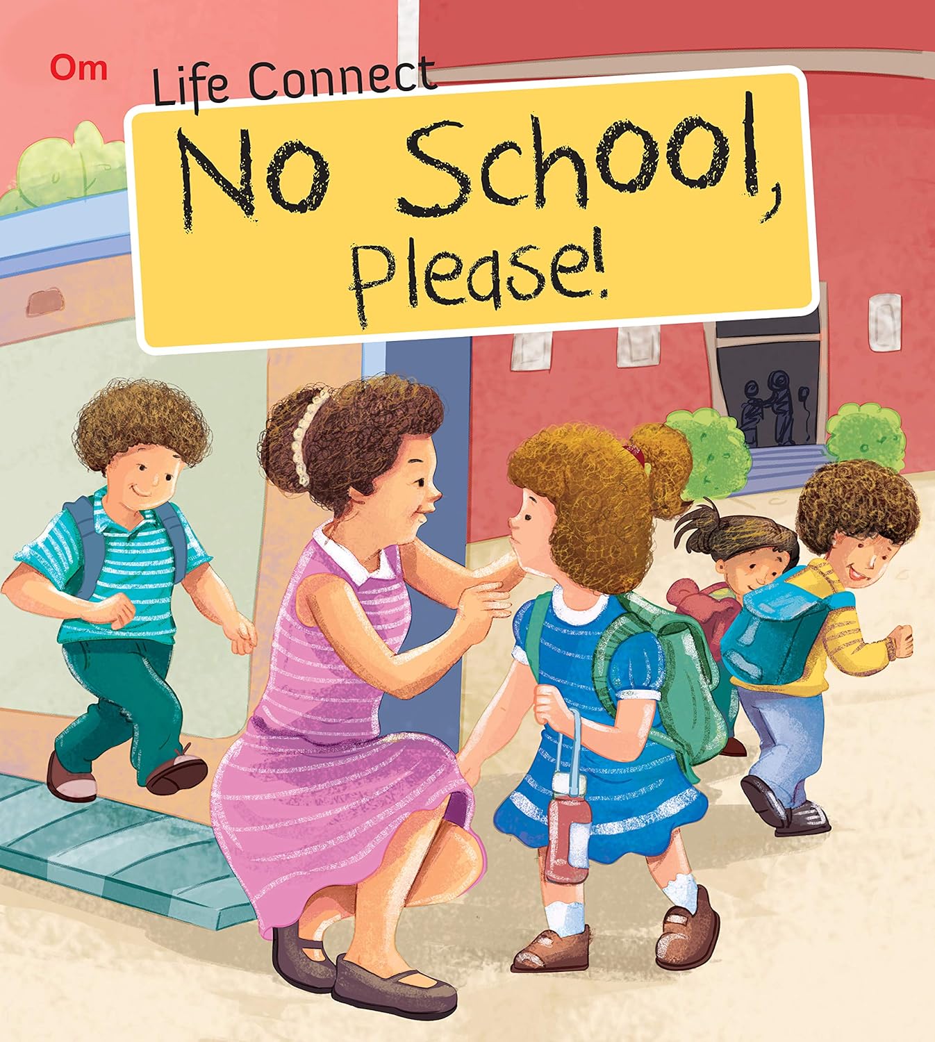 No School Please : Life Connect - Om Books - Distacart