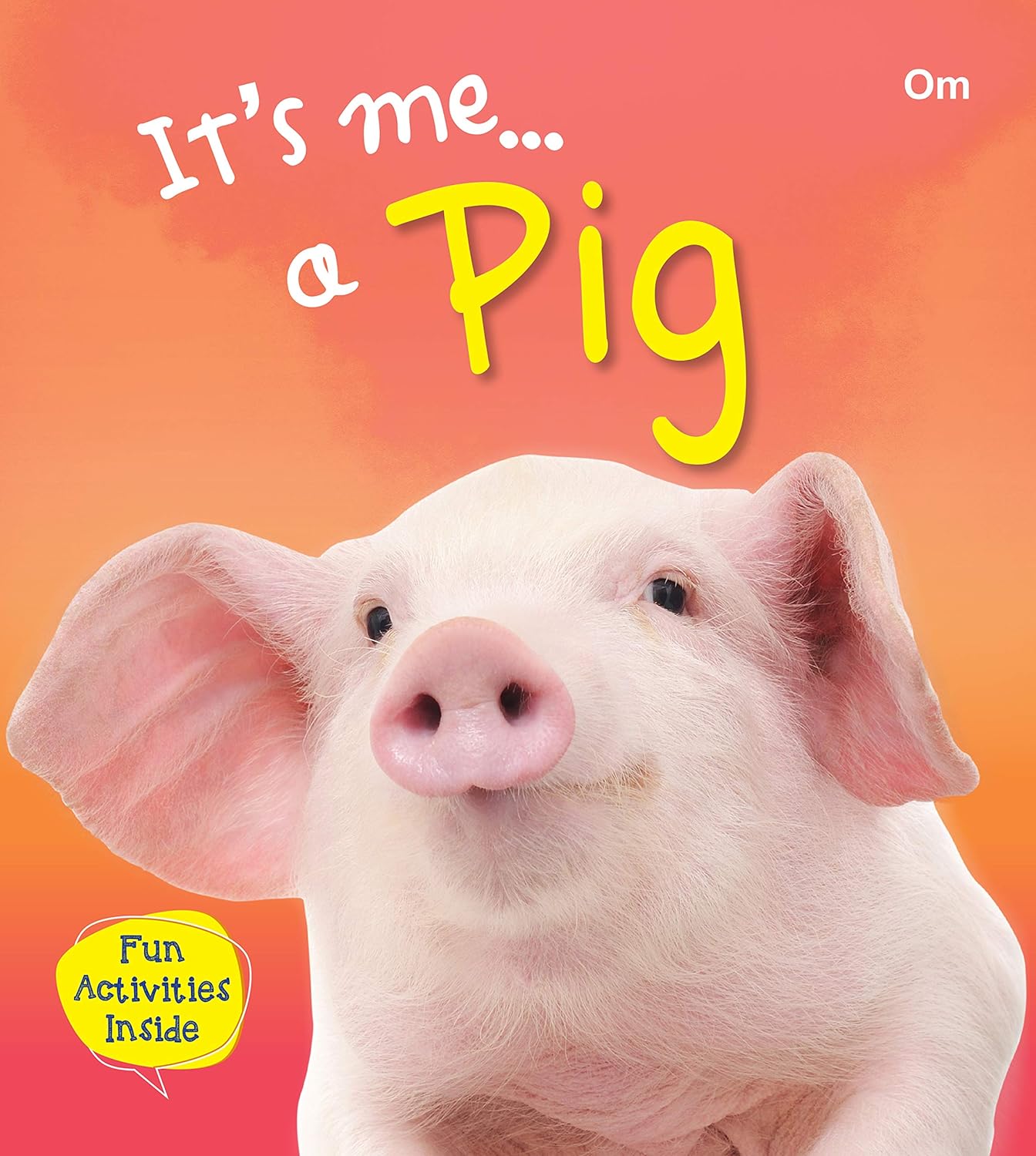 Its Me Pig - Om Books - Distacart