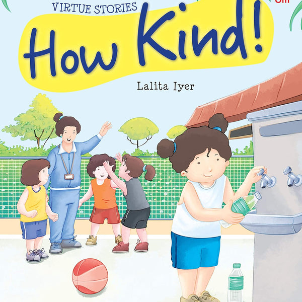 How Kind : Virtue Stories - Om Books - Distacart