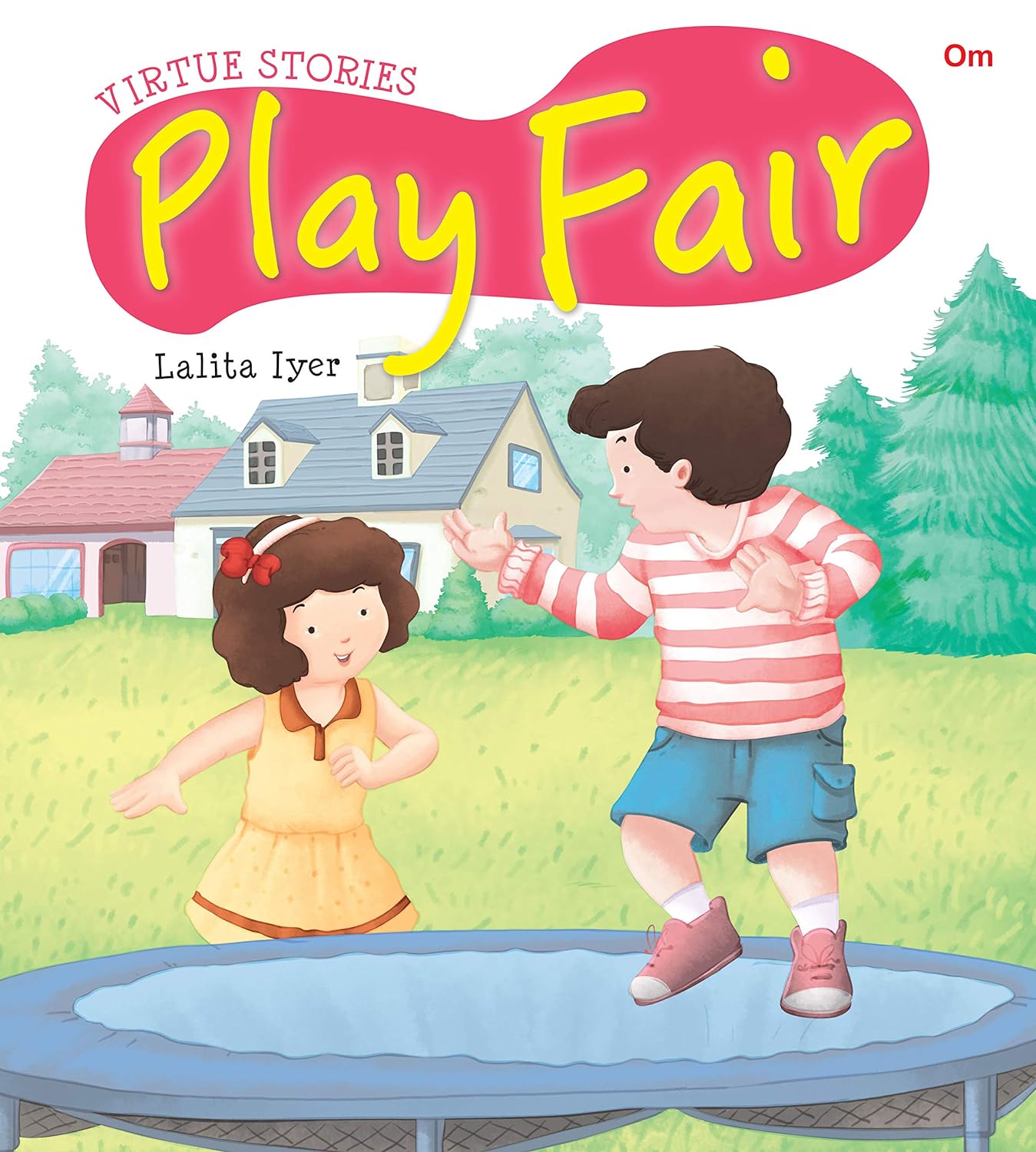 Play Fair : Virtue Stories - Om Books - Distacart