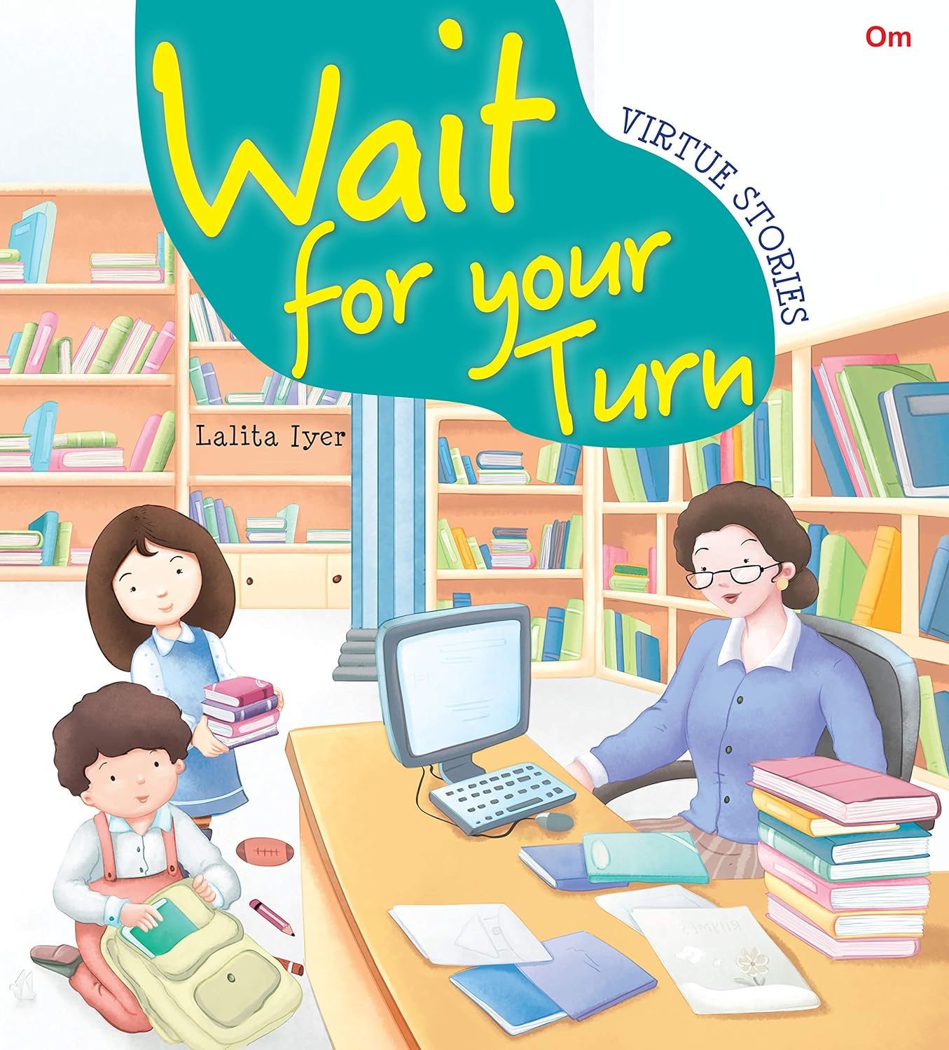 Wait for Your Turn : Virtue Stories - Om Books - Distacart