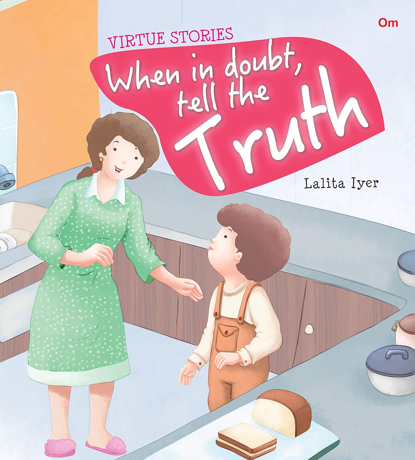 When in Doubt Tell the Truth : Virtue Stories - Om Books - Distacart