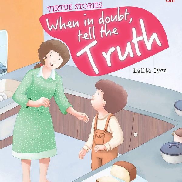 When in Doubt Tell the Truth : Virtue Stories - Om Books - Distacart