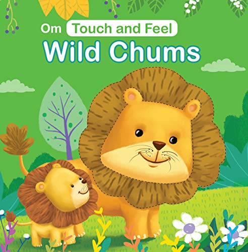 Touch and Feel Wild Chums - Om Books - Distacart
