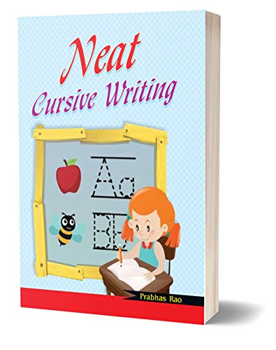 Neat Cursive Writing (Handwriting Practice Books) - Small Letters, Capital Letters, Joining Letters, Sentences, Words)-Prabhas Rao - Dista