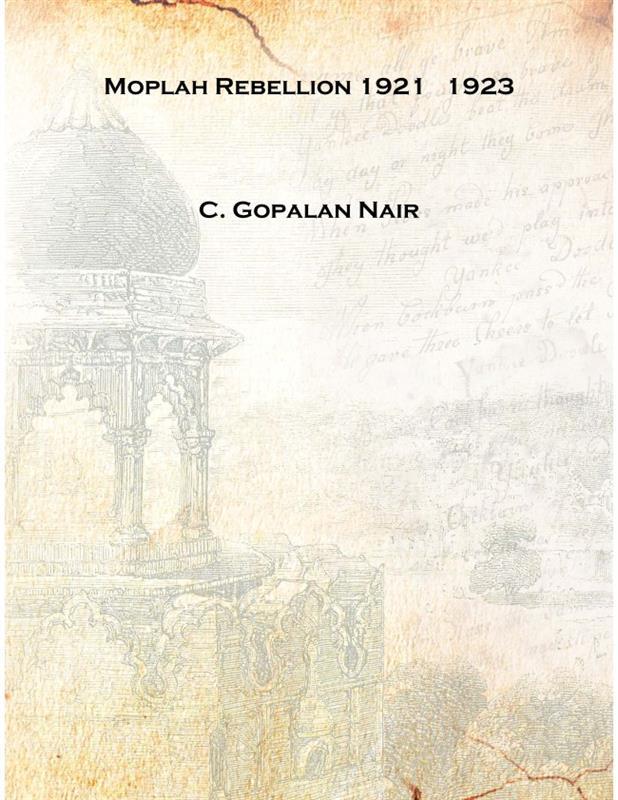 The Moplah Rebellion, 1921 - Gyan Books - Distacart