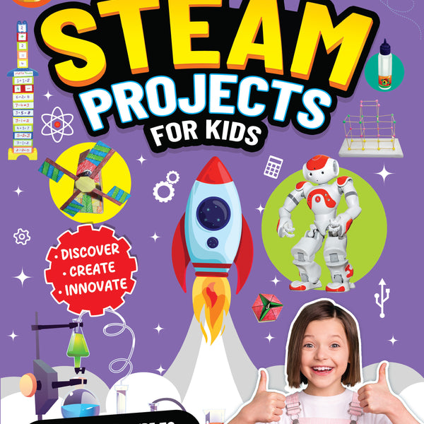 Dreamland Publications STEAM Projects for Kids Age 7 and Up – Hands-On Activities to Explore, Design, and Build