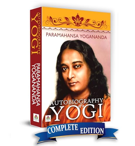 Autobiography Of A Yogi (Complete Original Edition)-Paramahansa Yogananda - Dista