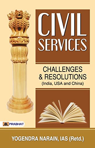 Civil Services : Challenges And Resolutions-Yogendra Narain - Dista