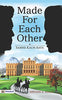 Made For Each Other-Shivani A Singh - Dista