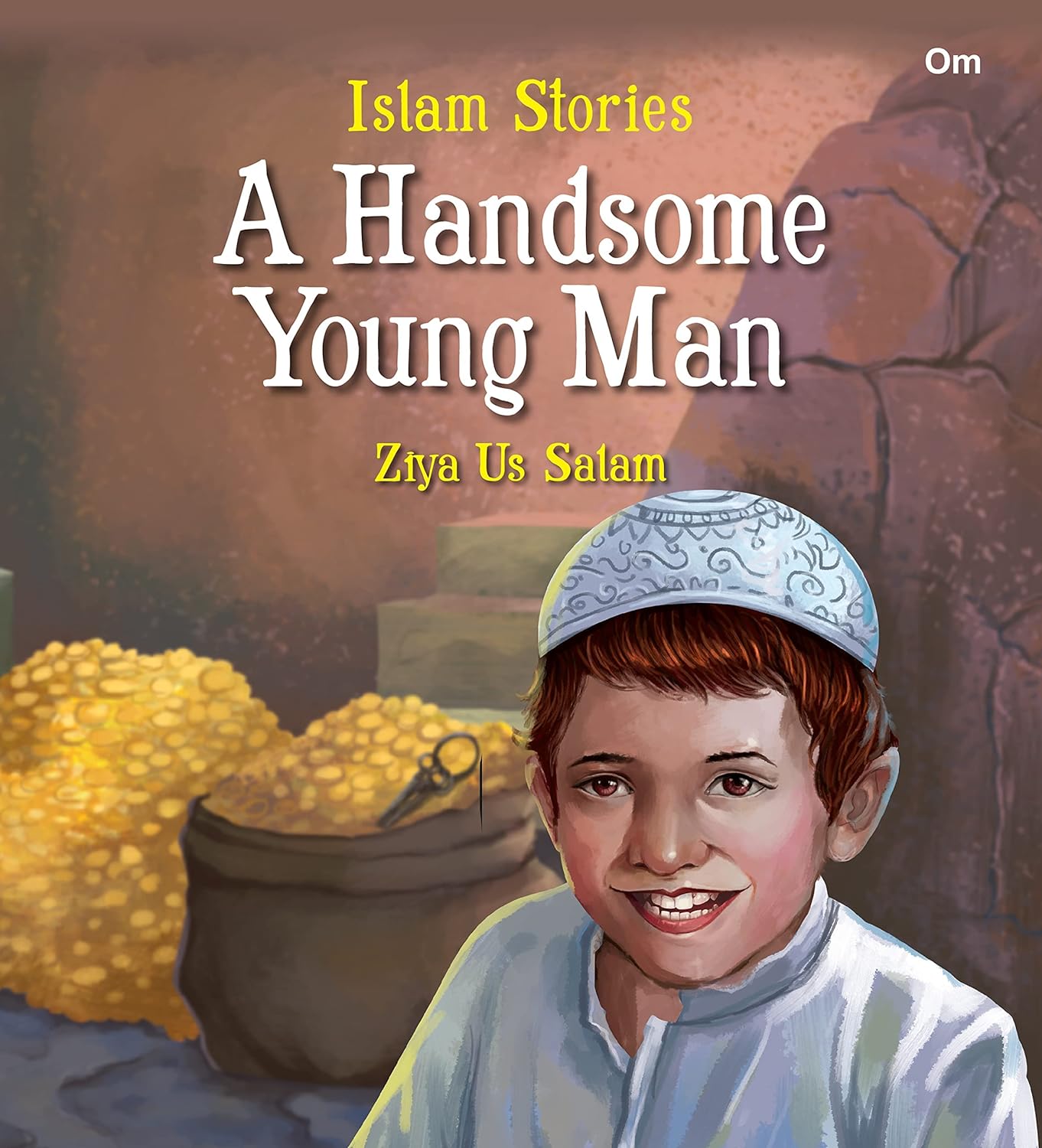 Islam Stories A Handsome Young Man - Om Books - Distacart