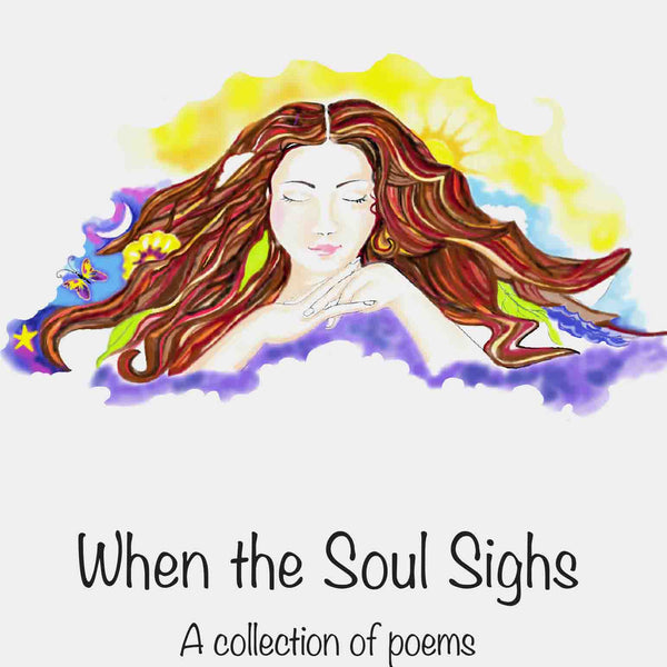 When the Soul Sighs : A collection of Poems by Carissa Nair - Om Books - Distacart