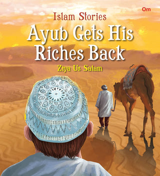 Islam Stories Ayub Gets His Riches Back - Om Books - Distacart