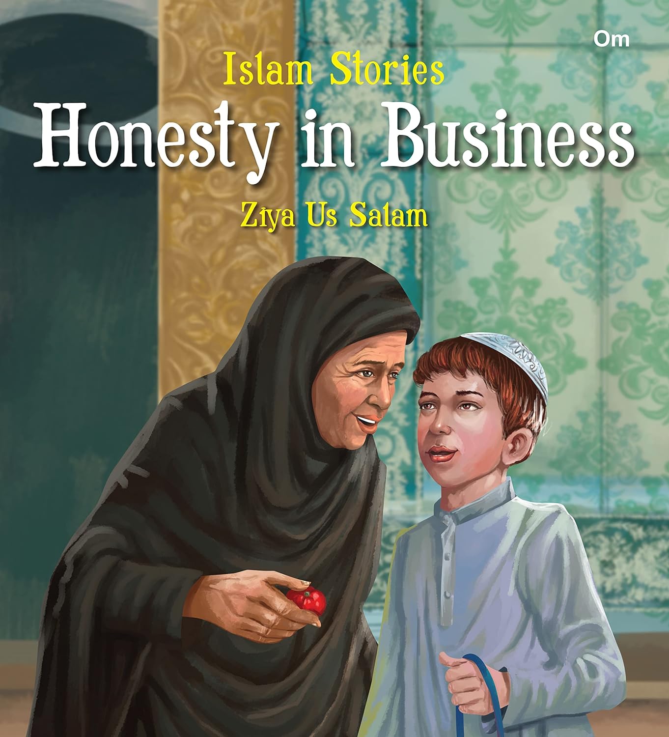 Islam Stories Honesty in Business - Om Books - Distacart