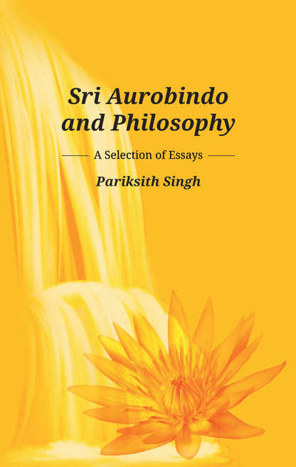 BluOne Ink Sri Aurobindo and Philosophy by Pariksith Singh - Dista