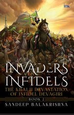 Thumbnail for BluOne Ink Invaders and Infidels: The Khalji Devastation of Infidel Devagiri (Book 2) by Sandeep Balakrishna - Dista
