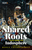 BluOne Ink Shared Roots: Tales from the Indosphere by Ratul Chakraborty - Dista