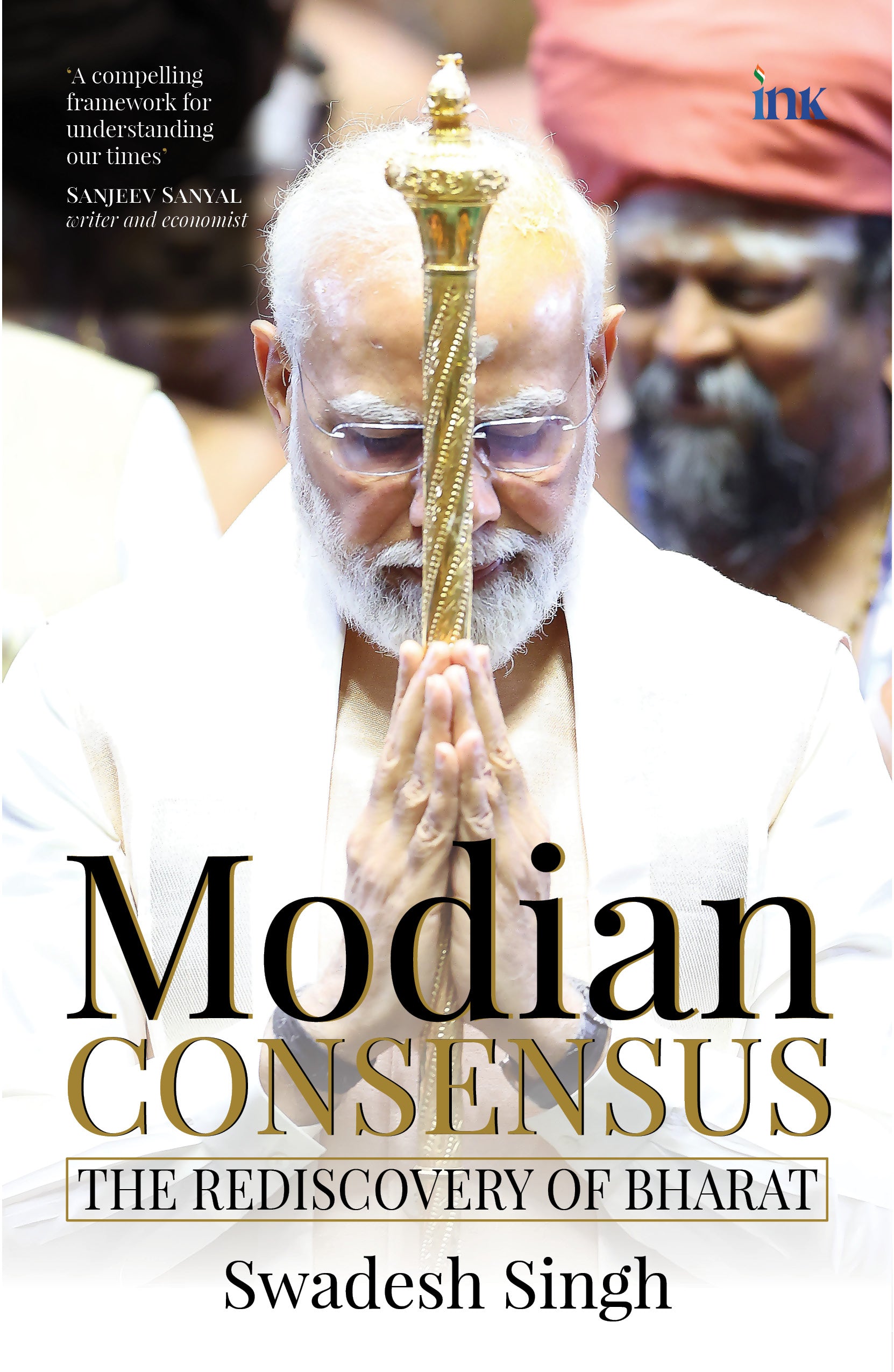 BluOne Ink Modian Consensus: the Rediscovery of Bharat by Swadesh Singh - Dista