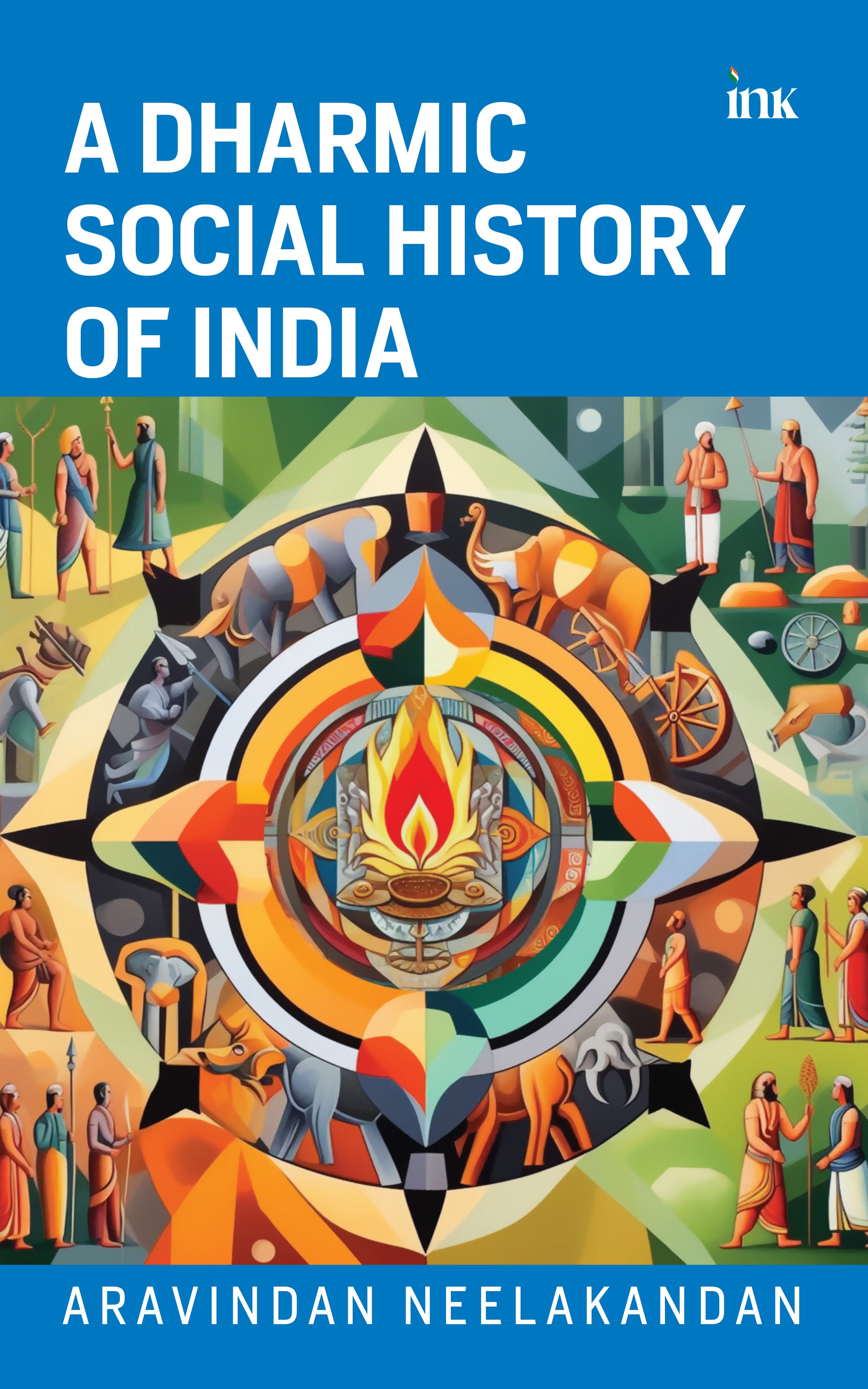 BluOne Ink A Dharmic Social History of India by Aravindan Neelakandan - Dista