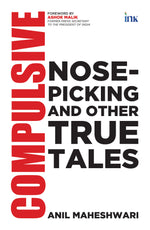 Thumbnail for BluOne Ink Compulsive Nose-picking and Other True Tales by Anil Maheshwari - Dista
