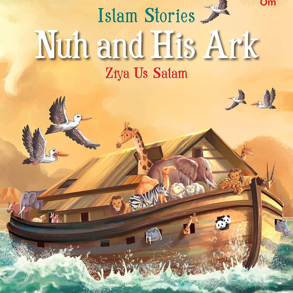 Islam Stories Nuh and His Ark - Om Books - Distacart