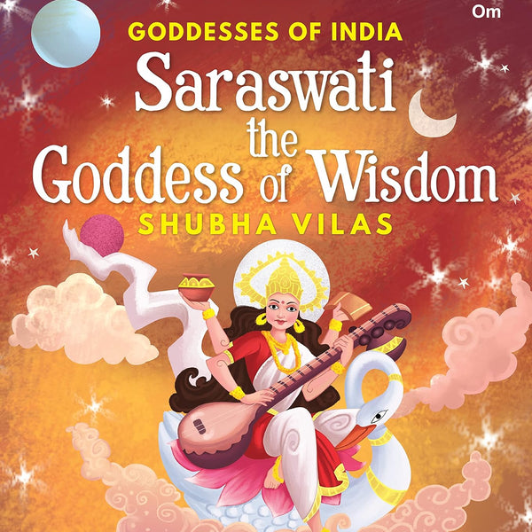 Goddesses of India : Saraswati the Goddess of Wisdom - Om Books - Distacart