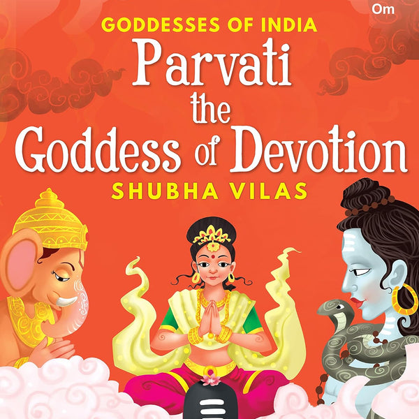 Goddesses of India : Parvati the Goddess of Devotion - Om Books - Distacart