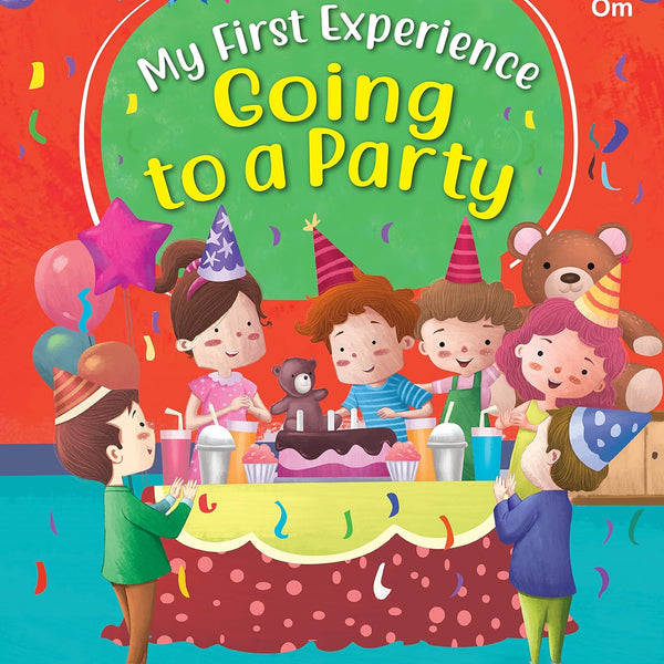 My First Experience: Going to a party - Om Books - Distacart
