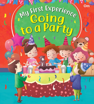 My First Experience: Going to a party - Om Books