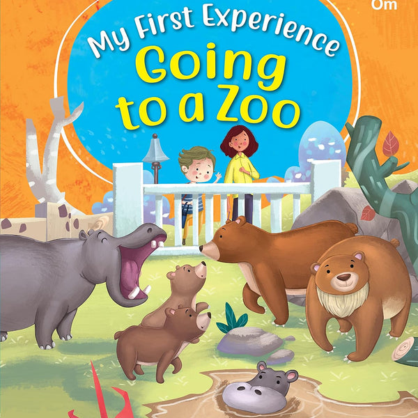 My First Experience: Going to a zoo - Om Books - Distacart