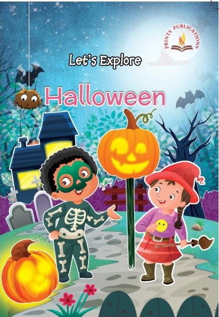 Let's Explore Halloween - Prints Publications Editorial Team - Dista