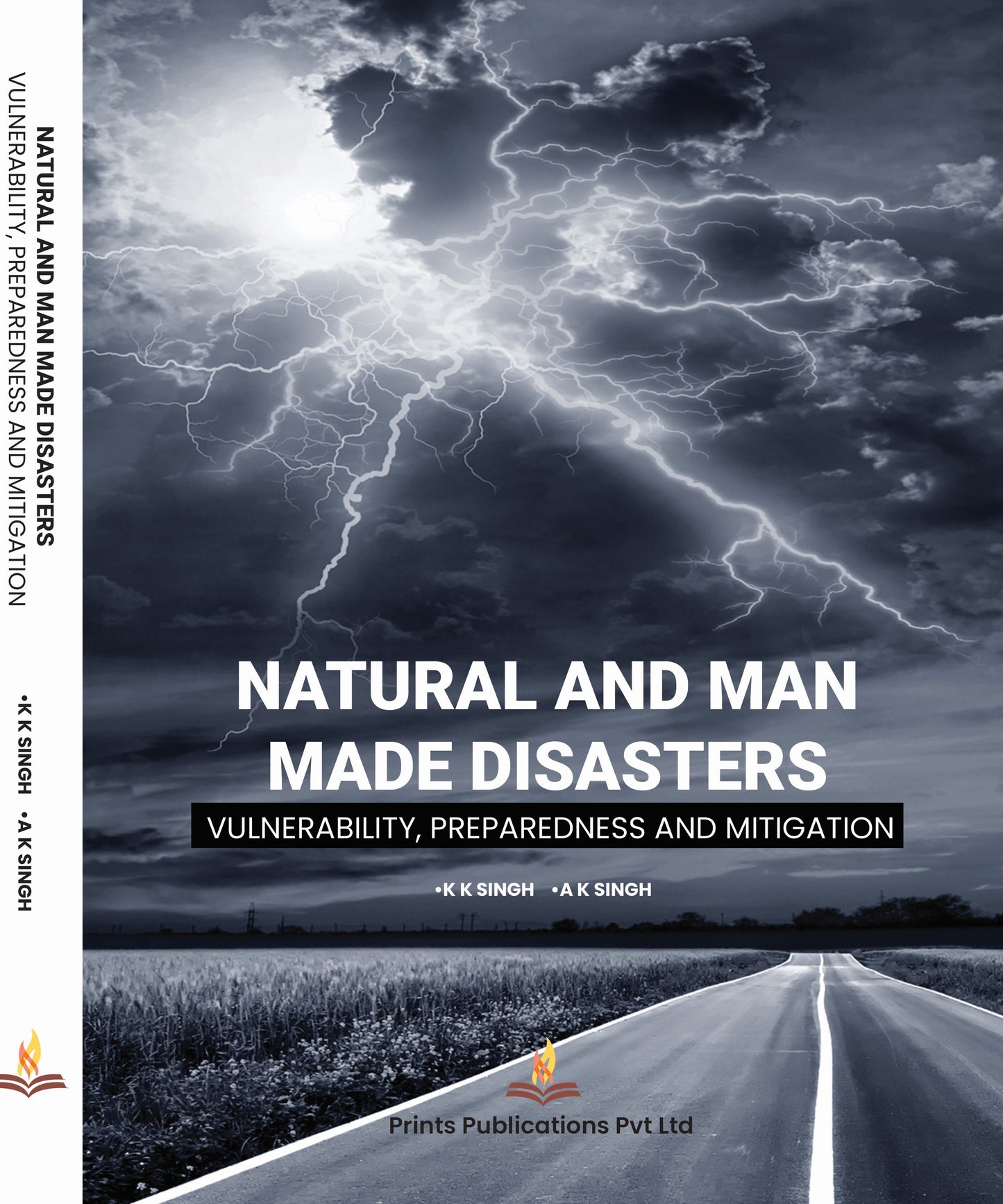 Natural and Man Made Disasters - Dr K k Singh,Dr. A K Singh - Dista