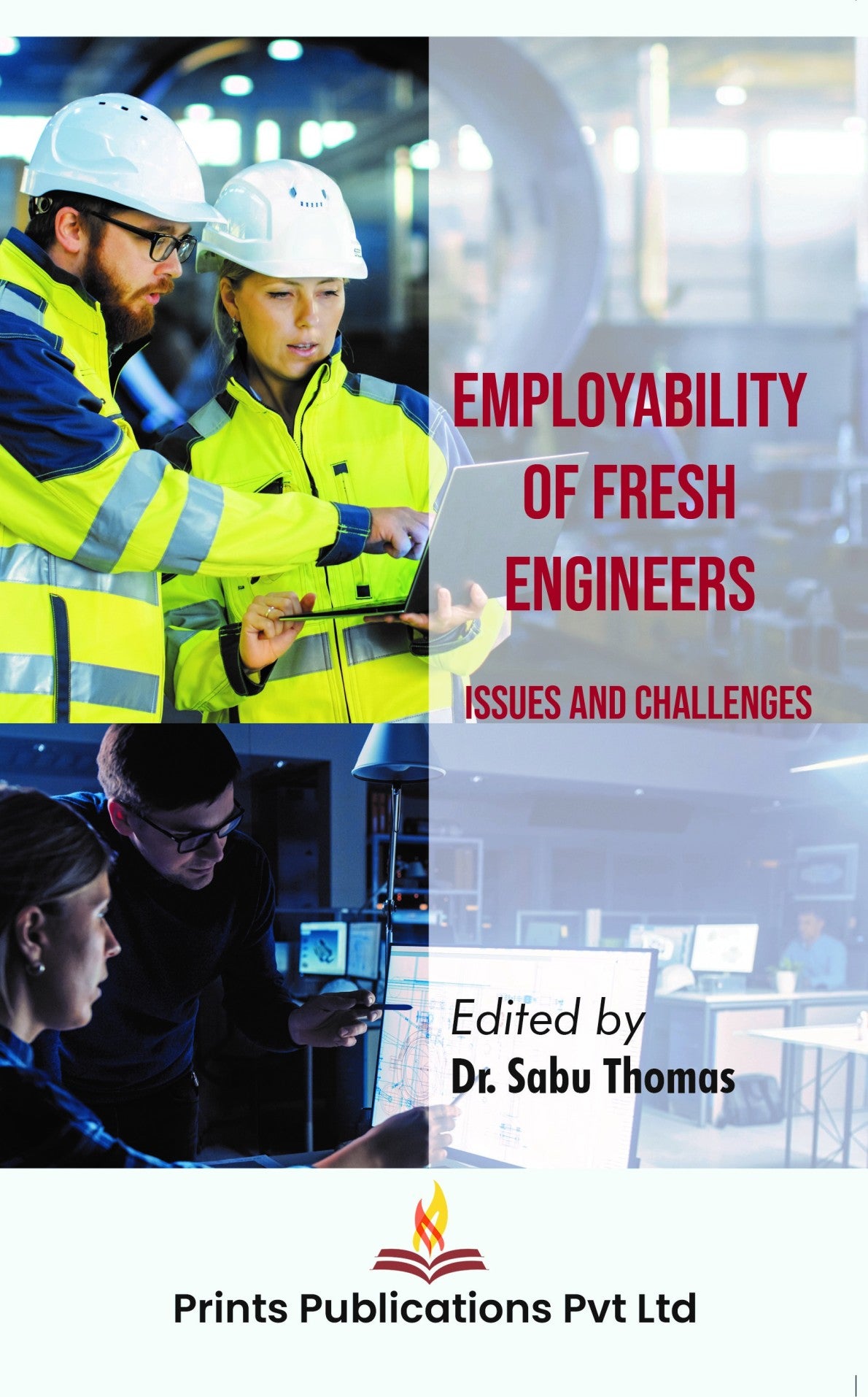 Employability of Fresh Engineers: Issues And Challenge - Dr Sabu Thomas - Dista