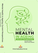 Thumbnail for Mental Health In Ageing Current Perspectives - Akash Kumar Mahato,Susmita Halder - Dista