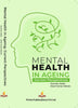 Mental Health In Ageing Current Perspectives - Akash Kumar Mahato,Susmita Halder - Dista