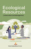 Ecological Resources : Conservation And Management - DR ALURI JACOB SOLOMON RAJU - Dista