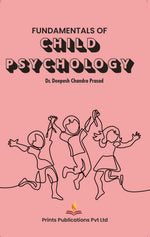Thumbnail for Fundamentals Of Child Psychology - DR DEEPESH CHANDRA PRASAD - Dista