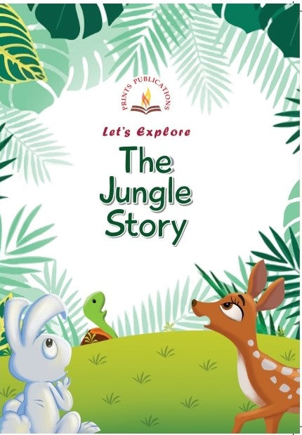 Let's Explore The Jungle Story - Prints Publications Editorial Team - Dista