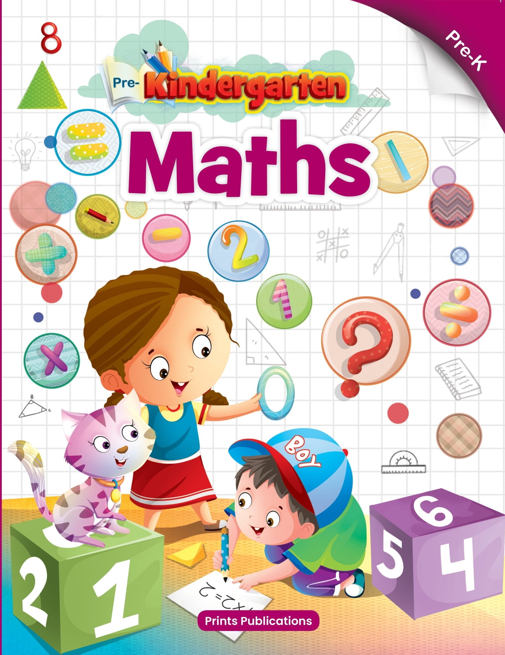 Pre - Kindergarten: Maths - Prints Publications Editorial Team - Dista