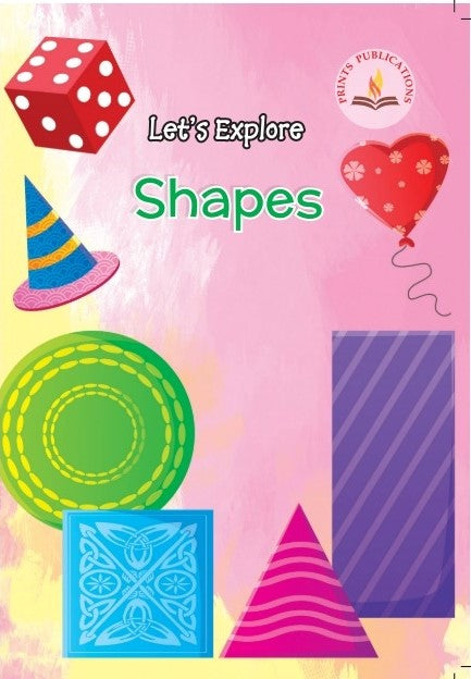 Let's Explore Shapes - Prints Publications Editorial Team - Dista