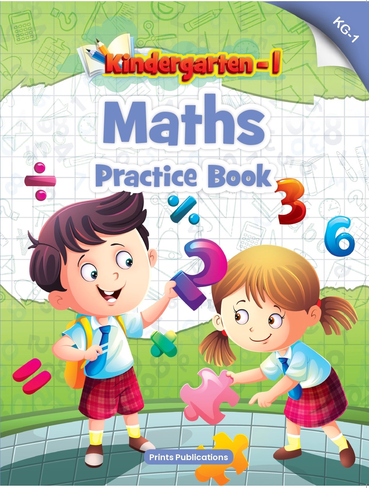 Kindergarten-1: Maths :  Practice Book - Prints Publications Editorial Team - Dista
