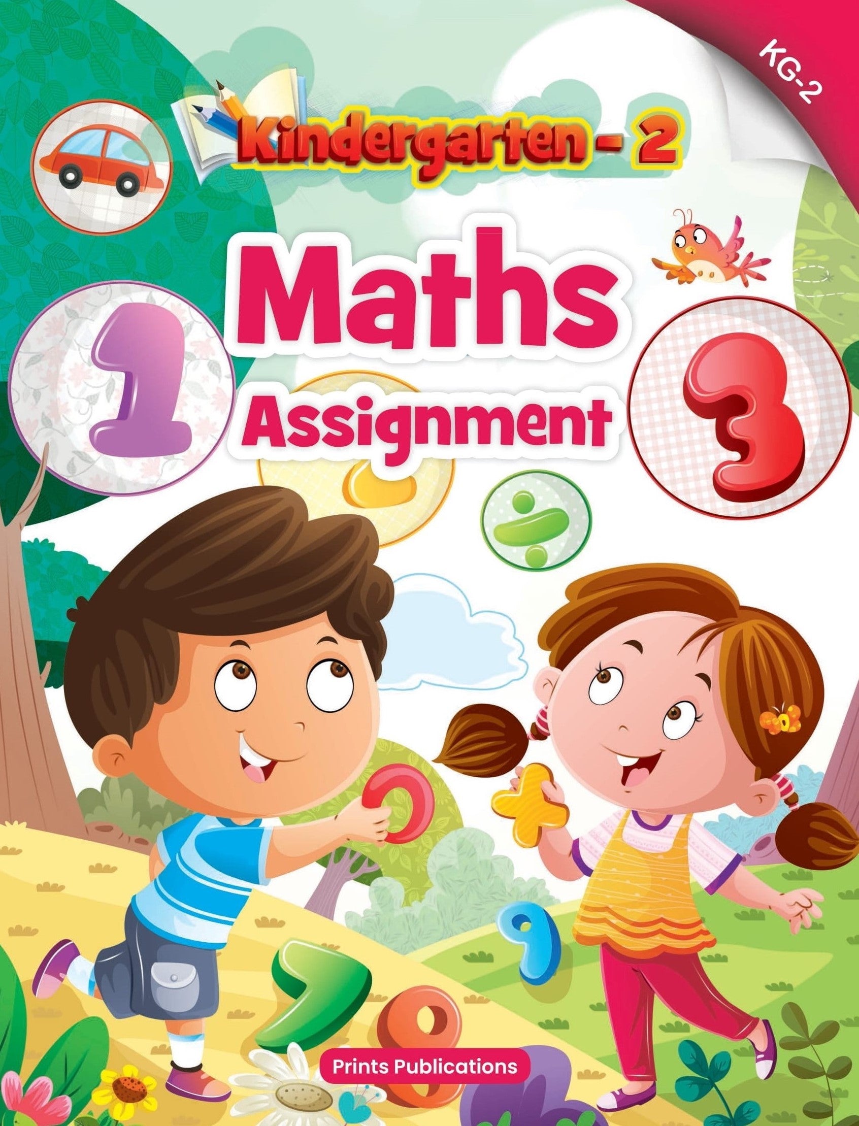 Kindergarten-2: Maths Assignment - Prints Publications Editorial Team - Dista