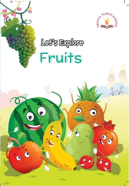 Let's Explore Fruits - Prints Publications Editorial Team - Dista