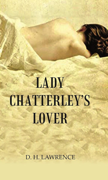 Lady Chatterleys Lover - Gyan Books - Distacart