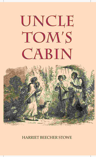 Uncle Tom's Cabin - Gyan Books - Distacart