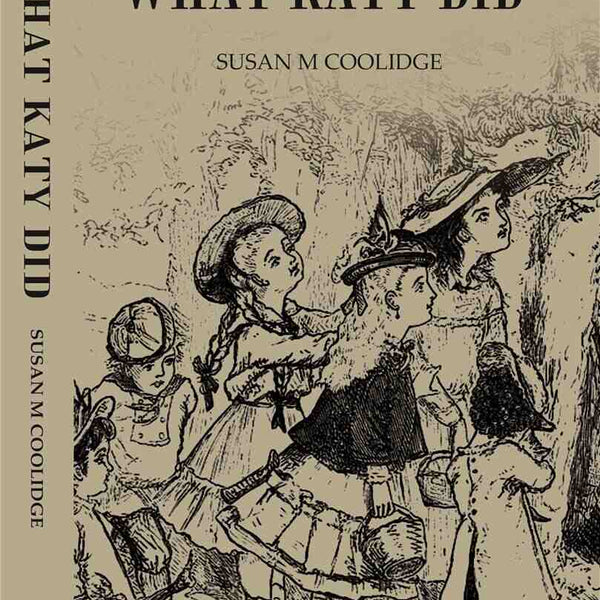 WHAT KATY DID - Gyan Books - Distacart