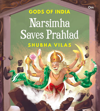 Gods of India : Narsimha Saves Prahlad - Om Books