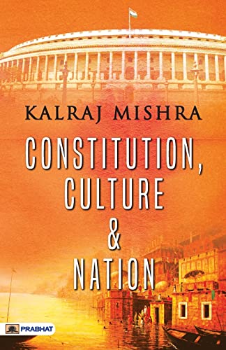 Constitution, Culture And Nation-Kalraj Mishra - Dista