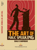 The Art of Public Speaking - Dale Carnegie - Dista